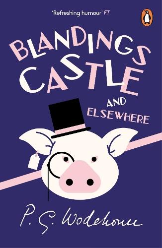 Blandings Castle and Elsewhere: (Blandings Castle)  by P.G. Wodehouse at Abbey's Bookshop, 