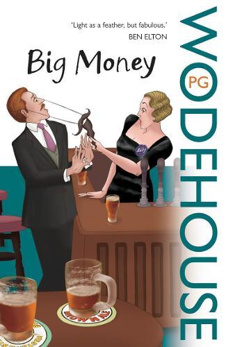 Big Money  by P.G. Wodehouse at Abbey's Bookshop, 