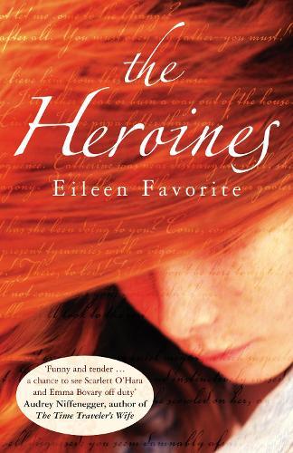 The Heroines  by Eileen Favorite at Abbey's Bookshop, 