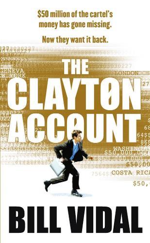 The Clayton Account  by Bill Vidal at Abbey's Bookshop, 