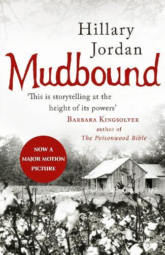 Mudbound  by Hillary Jordan at Abbey's Bookshop, 