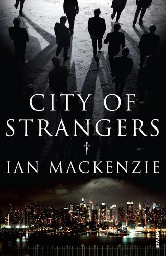 City of Strangers  by Ian MacKenzie at Abbey's Bookshop, 