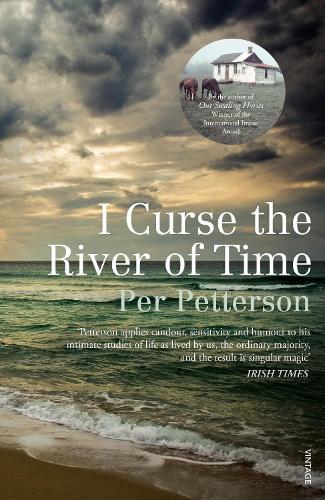 I Curse the River of Time  by Per Petterson at Abbey's Bookshop, 
