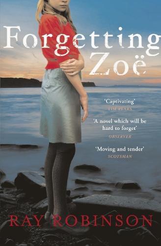 Forgetting Zoe  by Ray Robinson at Abbey's Bookshop, 