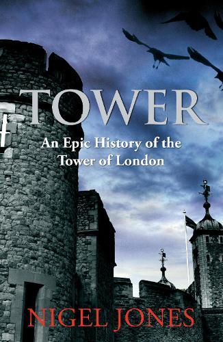 Tower  by Nigel Jones at Abbey's Bookshop, 