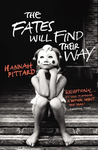 The Fates Will Find Their Way  by Hannah Pittard at Abbey's Bookshop, 