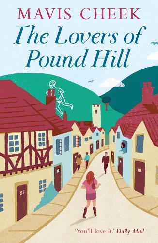 The Lovers of Pound Hill  by Mavis Cheek at Abbey's Bookshop, 
