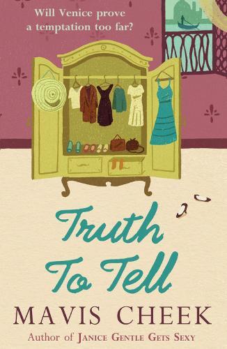 Truth to Tell  by Mavis Cheek at Abbey's Bookshop, 