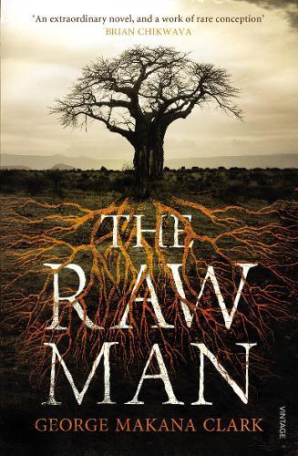 The Raw Man  by George Makana Clark at Abbey's Bookshop, 
