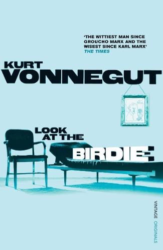 Look at the Birdie  by Kurt Vonnegut at Abbey's Bookshop, 