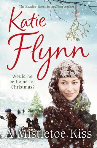A Mistletoe Kiss: World War 2 Saga  by Katie Flynn at Abbey's Bookshop, 