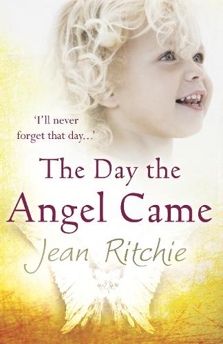 The Day the Angel Came  by Jean Ritchie at Abbey's Bookshop, 