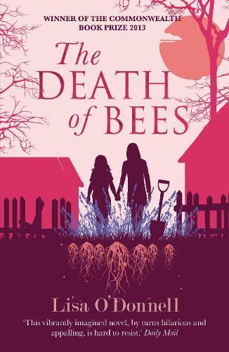 The Death of Bees  by Lisa O'Donnell at Abbey's Bookshop, 