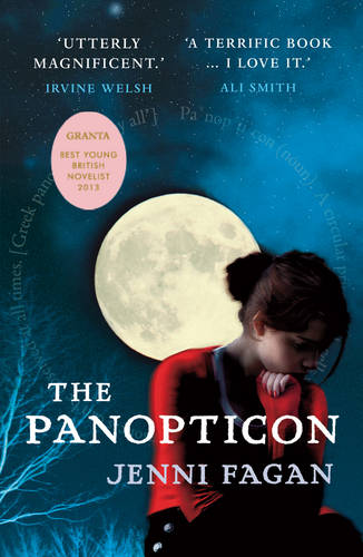 The Panopticon  by Dr Jenni Fagan at Abbey's Bookshop, 