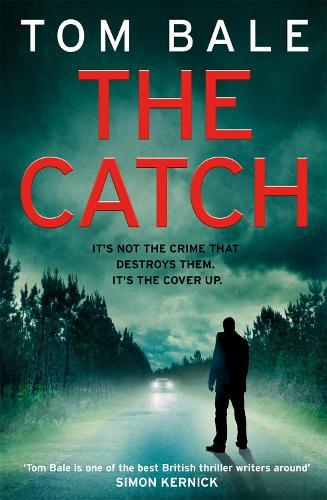 The Catch  by Tom Bale at Abbey's Bookshop, 