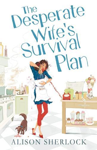 The Desperate Wife’s Survival Plan  by Alison Sherlock at Abbey's Bookshop, 
