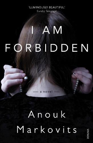 I Am Forbidden  by Anouk Markovits at Abbey's Bookshop, 