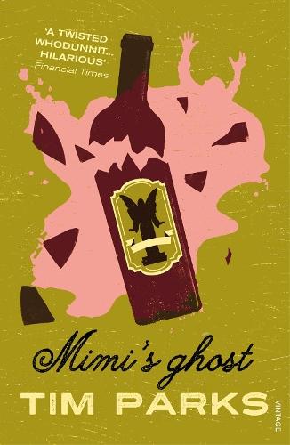 Mimi's Ghost  by Tim Parks at Abbey's Bookshop, 