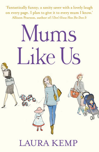 Mums Like Us  by Laura Kemp at Abbey's Bookshop, 
