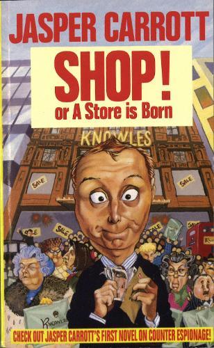 Shop! Or A Store Is Born  by Jasper Carrott at Abbey's Bookshop, 