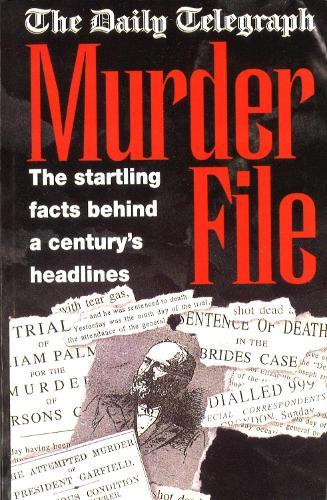 The Daily Telegraph Murder File  by Jonathan Goodman at Abbey's Bookshop, 
