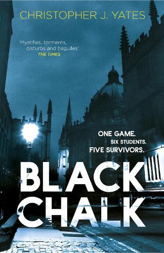 Black Chalk  by Christopher J. Yates at Abbey's Bookshop, 