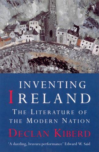 Inventing Ireland: The Literature of a Modern Nation  by Declan Kiberd at Abbey's Bookshop, 