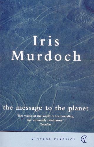 The Message To The Planet  by Iris Murdoch at Abbey's Bookshop, 