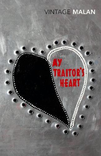 My Traitor's Heart: Blood and Bad Dreams: A South African Explores the Madness in His Country, His Tribe and Himself  by Rian Malan at Abbey's Bookshop, 