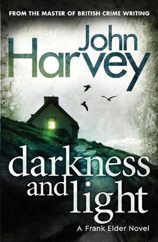 Darkness and Light: (Frank Elder)  by John Harvey at Abbey's Bookshop, 