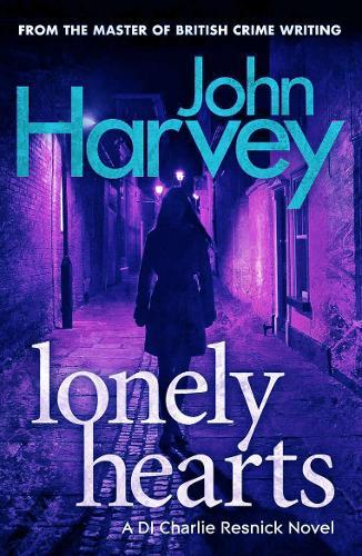 Lonely Hearts: (Resnick 1)  by John Harvey at Abbey's Bookshop, 