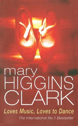 Loves Music, Loves To Dance  by Mary Higgins Clark at Abbey's Bookshop, 