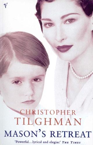 Mason's Retreat  by Christopher Tilghman at Abbey's Bookshop, 