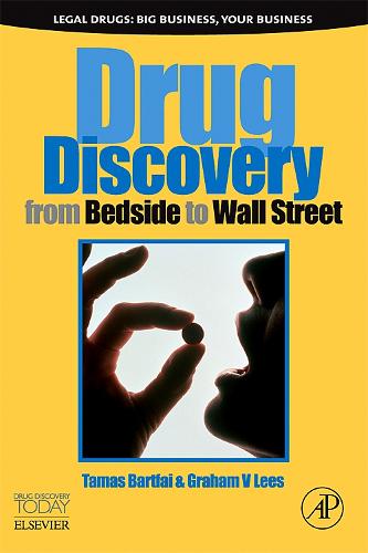 Drug Discovery: From Bedside to Wall Street