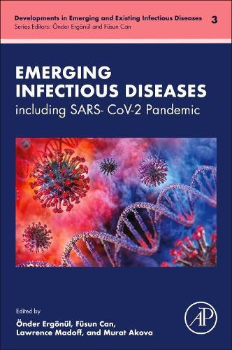 Emerging Infectious Diseases: SARSCoV-2 Pandemic