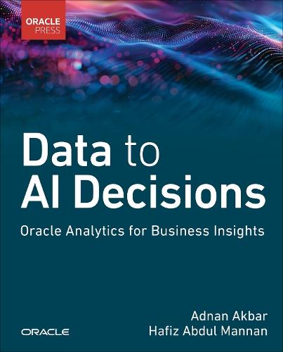 Data to AI Decisions: Oracle Analytics for Business Insights