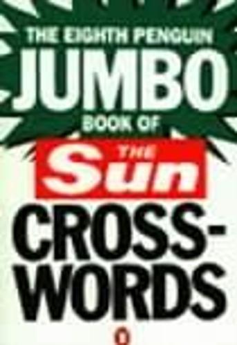 The Eighth Penguin Jumbo Book of The Sun Crosswords  by Liz Bland at Abbey's Bookshop, 