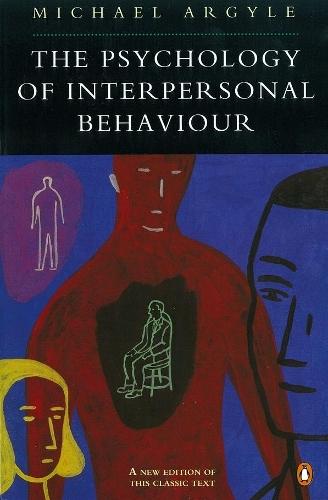 The Psychology of Interpersonal Behaviour  by Michael Argyle at Abbey's Bookshop, 