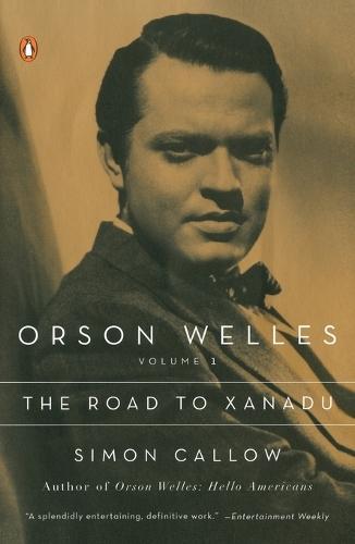 Orson Wells: The Road to Xanadu