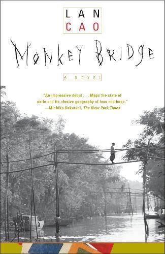 Monkey Bridge: A Novel  by Lan Cao at Abbey's Bookshop, 