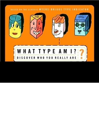 What Type Am I?: Discover Who You Really Are  by Renee Baron at Abbey's Bookshop, 