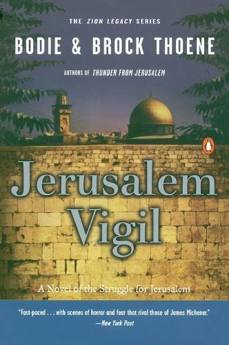 Jerusalem Vigil: The Zion Legacy: Book One  by Bodie Thoene at Abbey's Bookshop, 