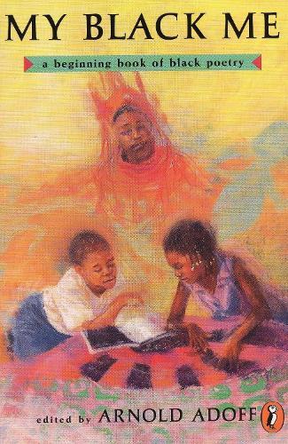 My Black Me: A Beginning Book of Black Poetry  by Various at Abbey's Bookshop, 