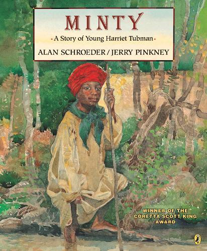 Minty: A Story of Young Harriet Tubman  by Alan Schroeder at Abbey's Bookshop, 