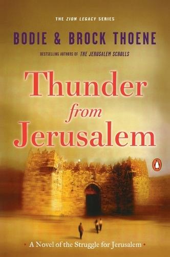 Thunder from Jerusalem: A Novel of the Struggle for Jerusalem  by Bodie Thoene at Abbey's Bookshop, 