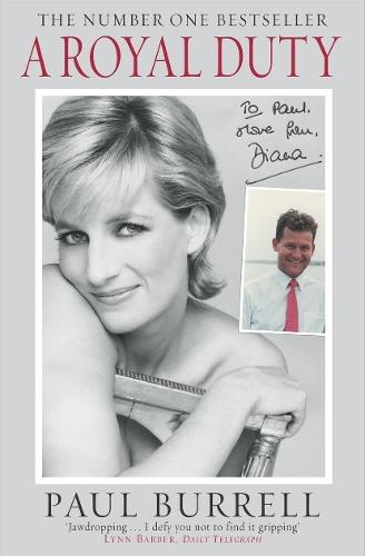 A Royal Duty: The poignant and remarkable untold story of the Princess of Wales  by Paul Burrell at Abbey's Bookshop, 