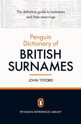 The Penguin Dictionary of British Surnames  by John Titford at Abbey's Bookshop, 