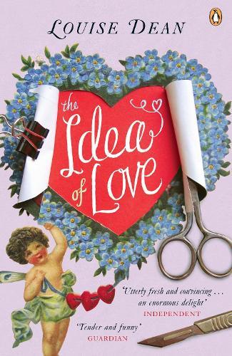 The Idea of Love  by Louise Dean at Abbey's Bookshop, 
