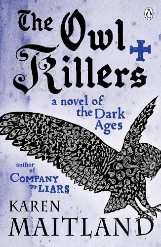 The Owl Killers  by Karen Maitland at Abbey's Bookshop, 