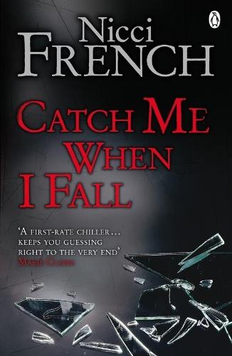 Catch Me When I Fall  by Nicci French at Abbey's Bookshop, 